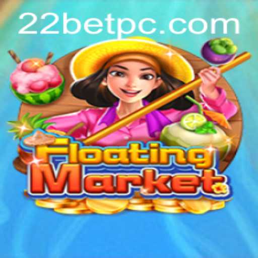 Exploring the Thrills of FloatingMarket and the Buzz Around 22bet